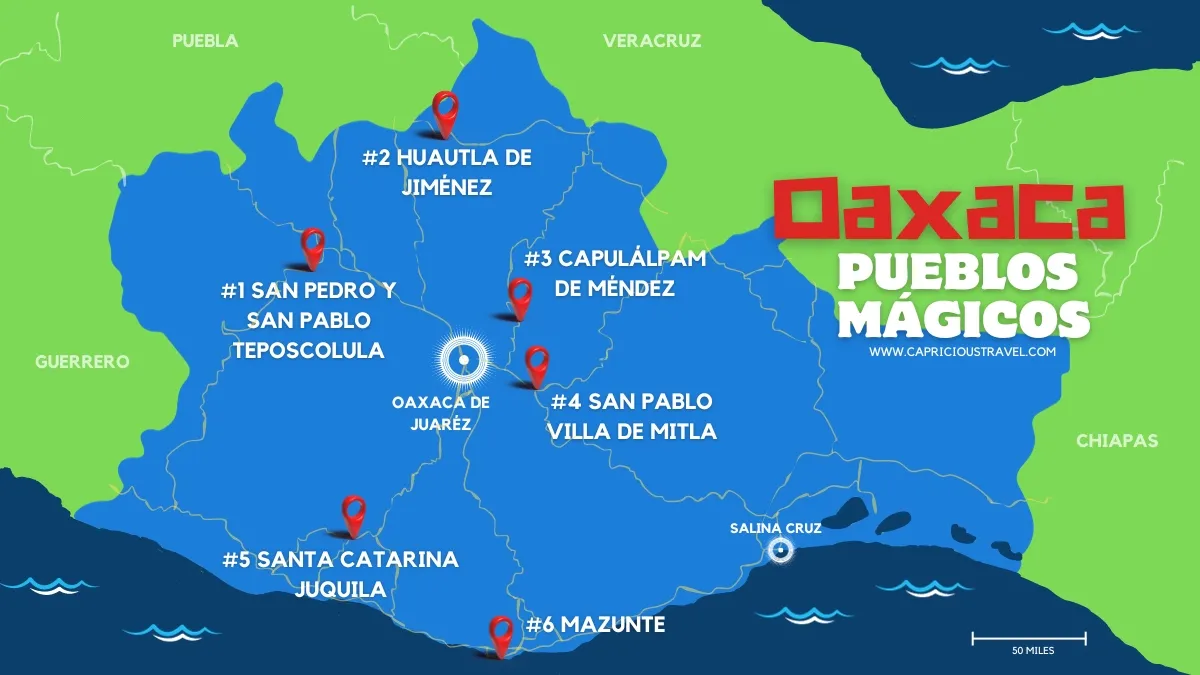 Map of the six Oaxaca Pueblos Mágicos (Magic Towns) in the state of Oaxaca, Mexico